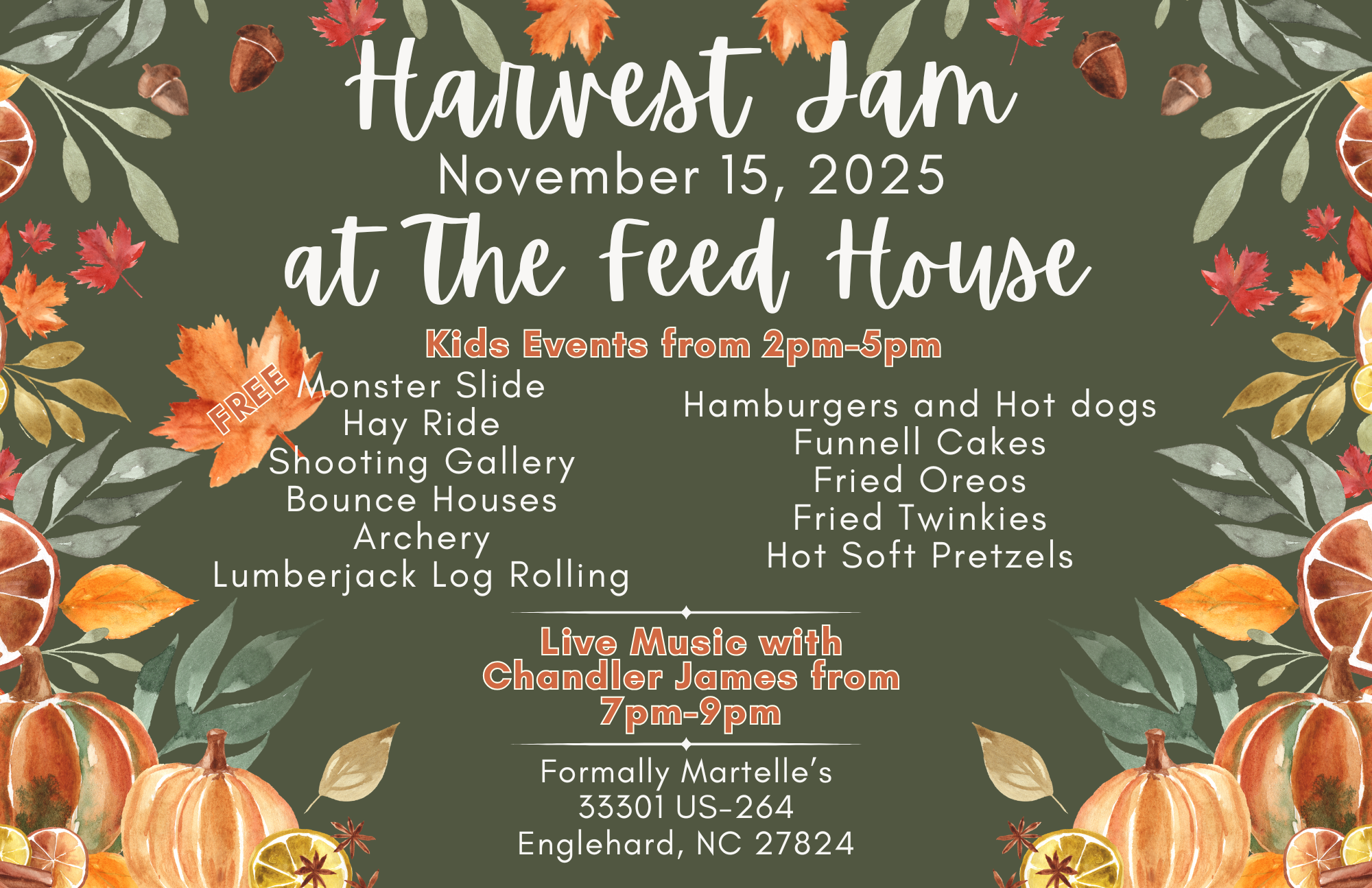 Harvest Jam at the Feed House-formally Martelle’s in Hyde County